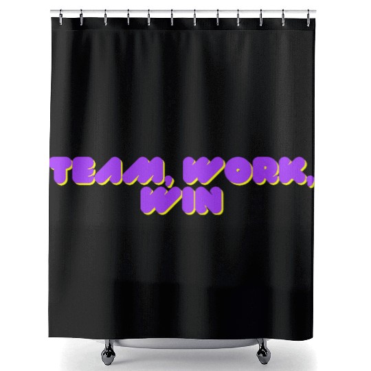 team, work, win team spirit Shower Curtains