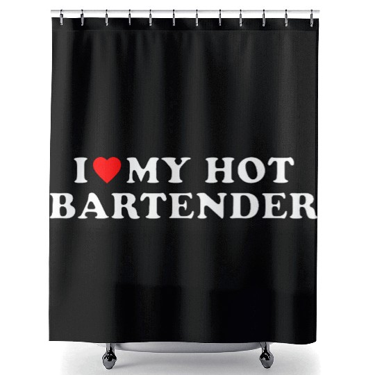 I love my hot bartender Shower Curtains