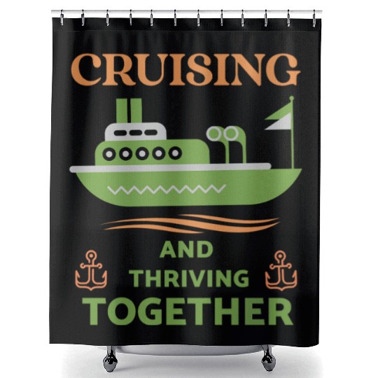 Cruising and Thriving Together Shower Curtains