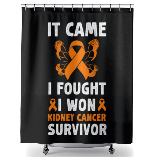 It came we fought I won Kidney cancer Survivor Shower Curtains
