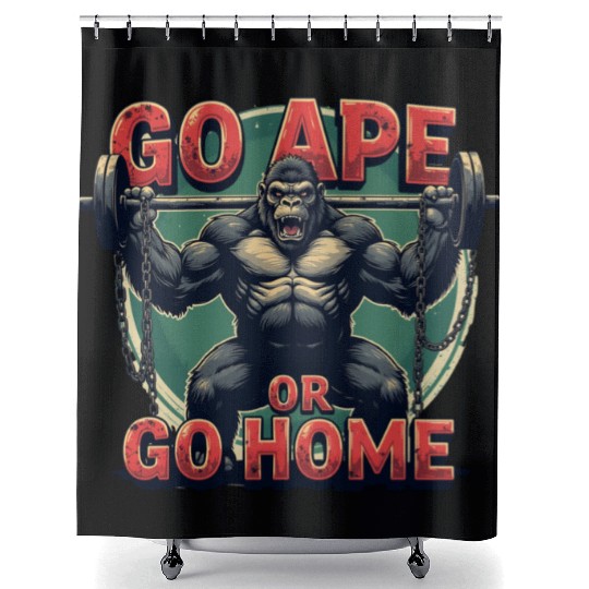 Go Ape or Go Home – Gym Shower Curtains