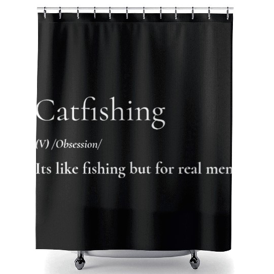Catfishing Definition Shower Curtains