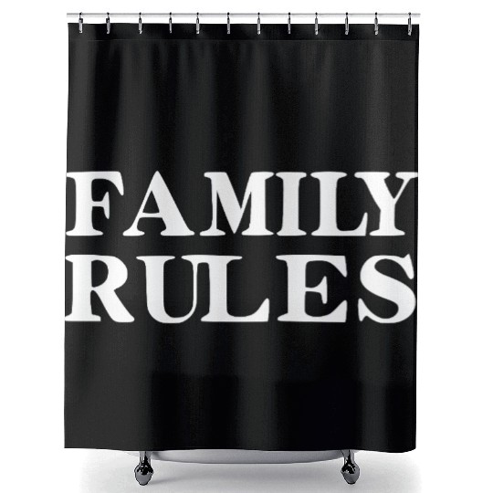 Family Rules Shower Curtains