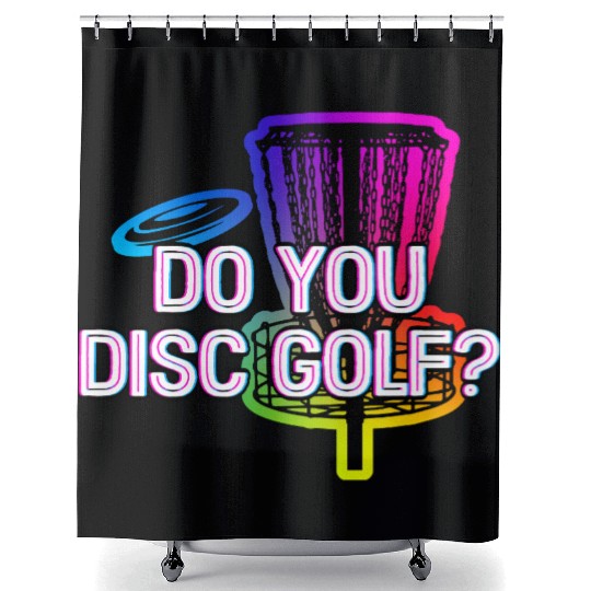 Do You Disc Golf Sports Friends Games Buddy Golfer Shower Curtains