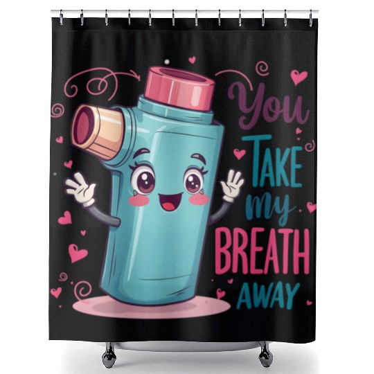 You Take My Breath Away Funny Inhaler Cartoon Shower Curtains