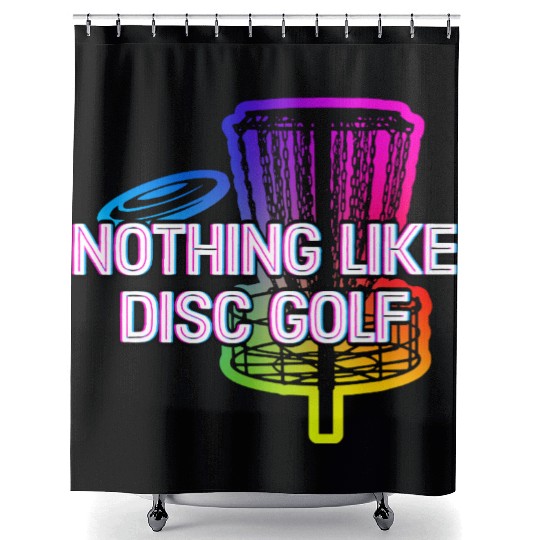 Nothing Like Disc Golf Sayings Golfer Quotes Disc Shower Curtains