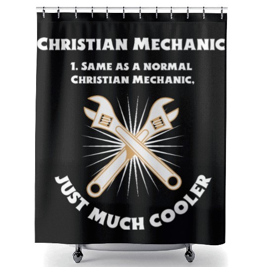 Christian Mechanic Same as normal one, just cooler Shower Curtains