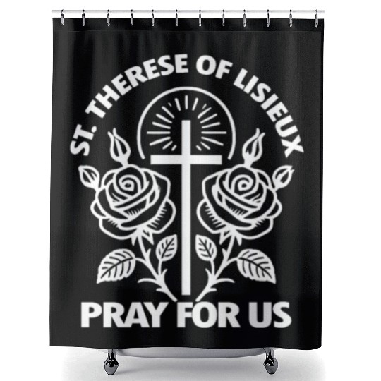 St. Therese Pray for Us Catholic Patron Saint Shower Curtains