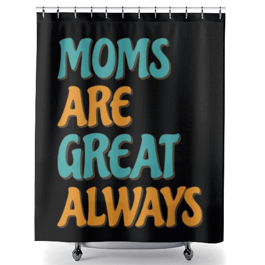 Funny Mom Mothers Day Mama Proud Family Love Shower Curtains