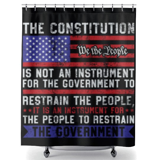 The Constitution Is An Instrument US Patriotic Shower Curtains