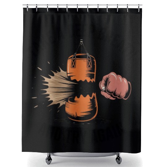 Take a deep breath and try again Shower Curtains