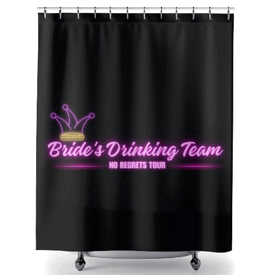 Bride's Drinking Team – No Regrets Tour Shower Curtains
