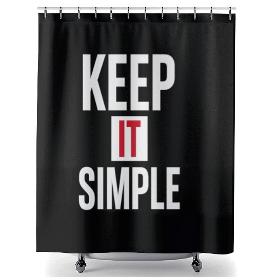 Keep It Simple – Minimalist Quote Shower Curtains