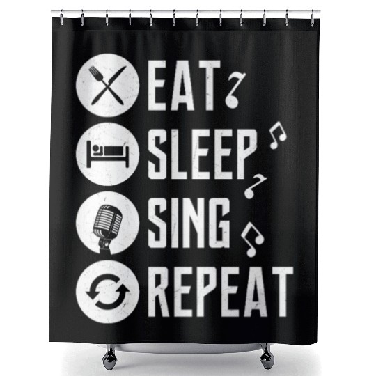 Eat Sleep Sing Repeat Singing Singer Shower Curtains