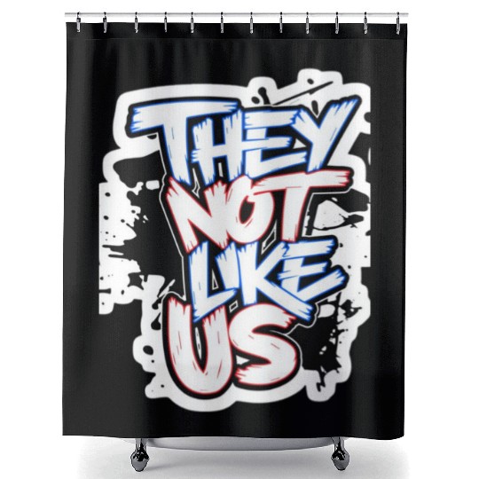 They Not Like Us Shower Curtains