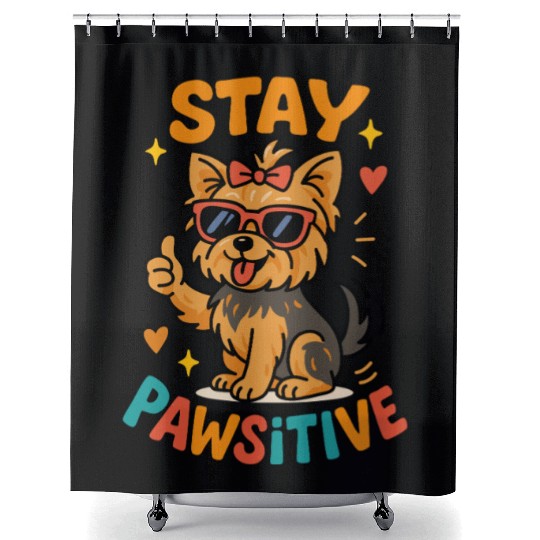 Stay Pawsitive – Cool Yorkshire Terrier Dog Design Shower Curtains