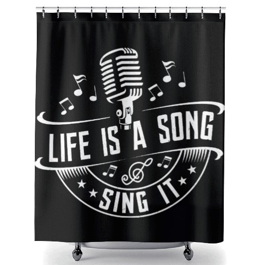 Life Is A Song Sing It Singer Singing Shower Curtains