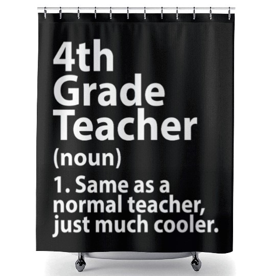 4th grade teacher definition Shower Curtains