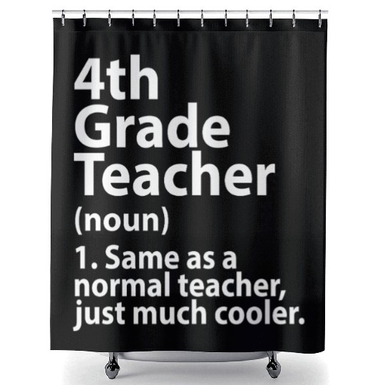 4th grade teacher definition Shower Curtains