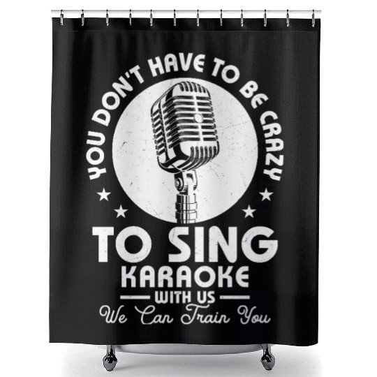 Crazy To Sing Karaoke Singing Singer Shower Curtains