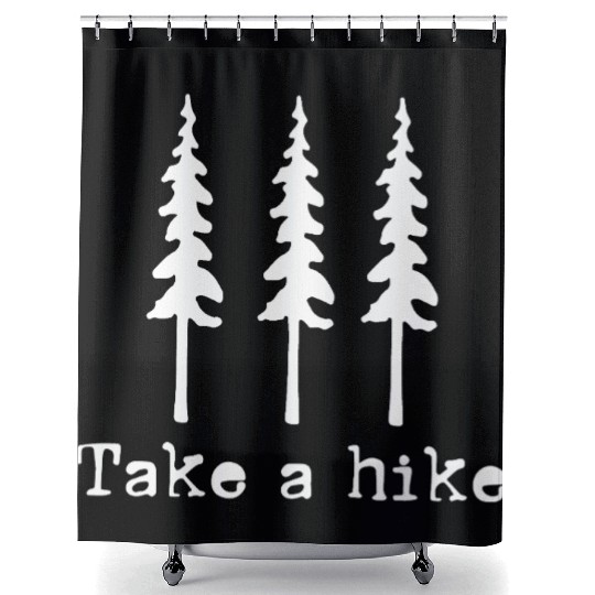 Take A Hike Nature Adventure Enthusiasts Shower Curtains