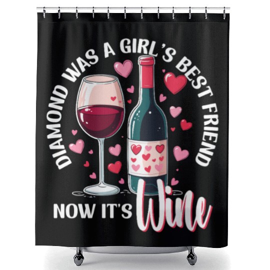 Valentines Diamond Was A Girls Best Friend Wine Shower Curtains
