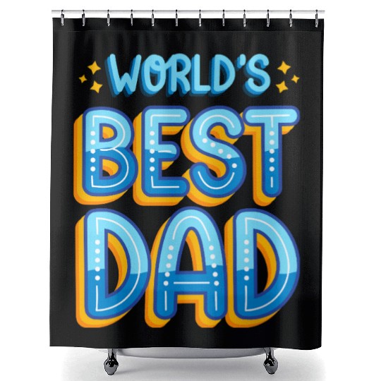 World's Best Dad: Father's Day Gift for Dad Shower Curtains
