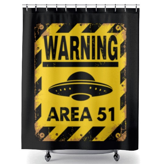 Area 51 UFO Warning - Enter at your own risk Shower Curtains