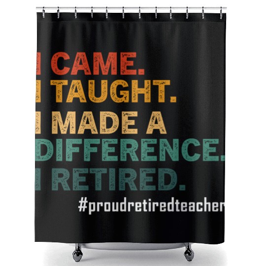 Funny Retired Teacher Retirement 2025 Teachers Day Shower Curtains