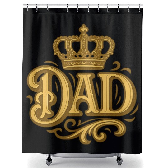 Royal Dad – Crown for Father's Day gift Shower Curtains