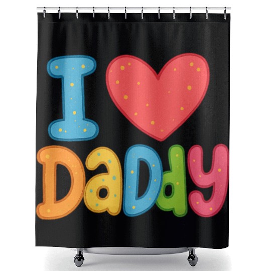 Father's Day gift (I love daddy) Shower Curtains