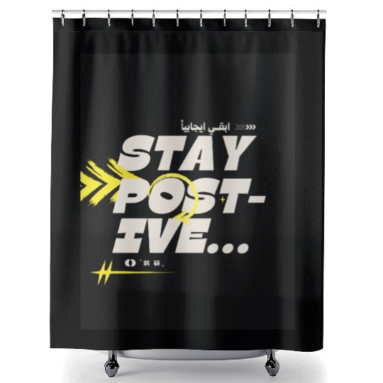 Stay Positive | Motivational Aesthetic Shower Curtains