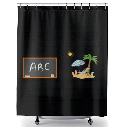 Special Education Teacher First Teach Then Beach Shower Curtains