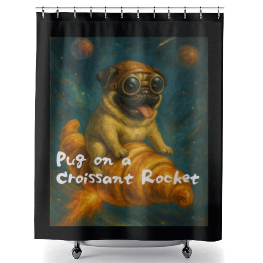 Pug on a Croissant Rocket Shower Curtains