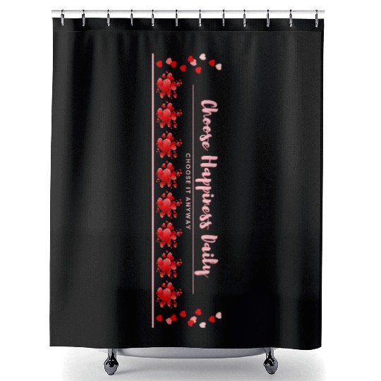 Choose Happiness Love Design - Self Love Heart Art Shower Curtains