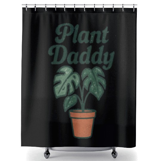 Plant Daddy Greenhouse Humor Shower Curtains