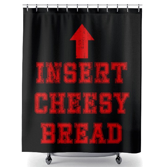 Insert cheesy bread arrow up Shower Curtains