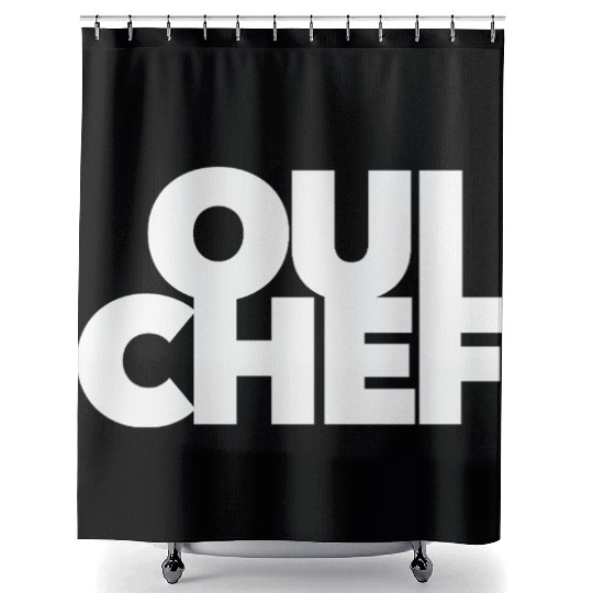 funny Oui Chef restaurant boss staff sous employee Shower Curtains