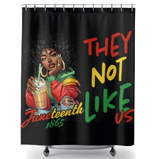 Juneteenth They not like us Shower Curtains