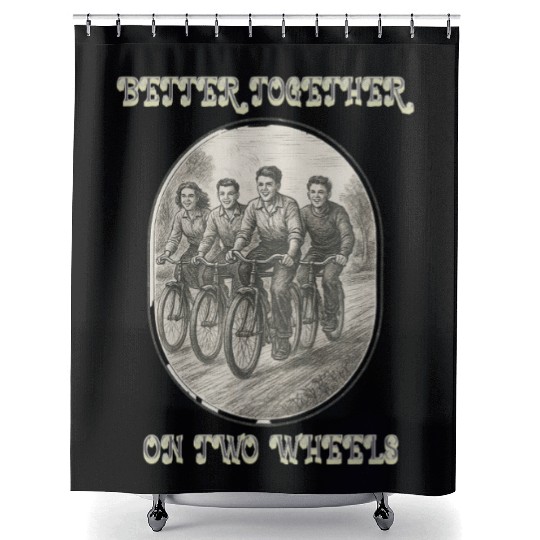 Better Together on Two Wheels Shower Curtains