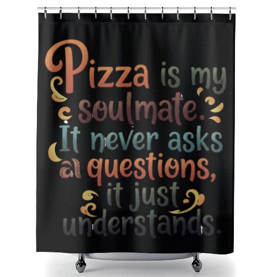Pizza Soulmate, Funny Pizza Design, Pizza Lovers Shower Curtains