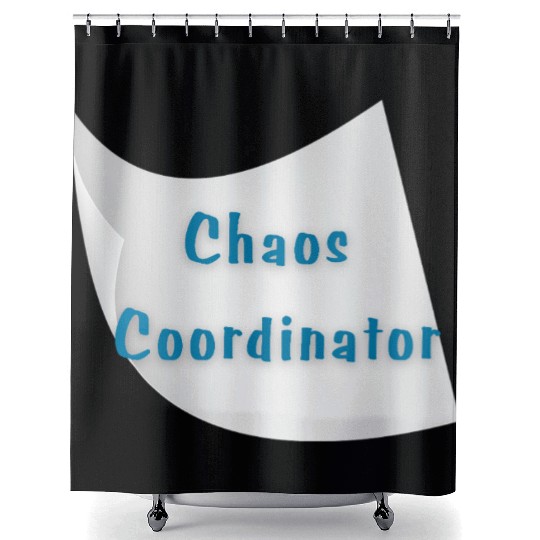 Chaos Coordinator – Funny Teacher Shower Curtains