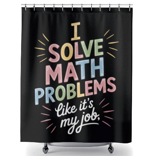 Funny Math Teacher Math Student Humor Shower Curtains
