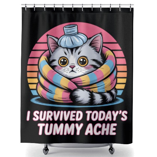 I Survived Today’s Tummy Ache Cat Shower Curtains