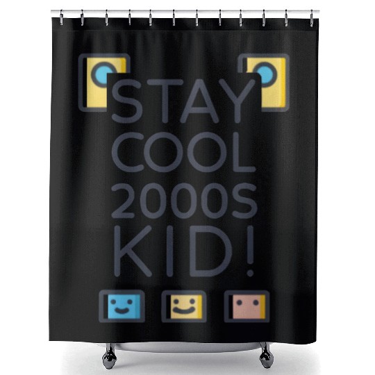 Stay Cool 2000s Kid – Y2K Retro Shower Curtains