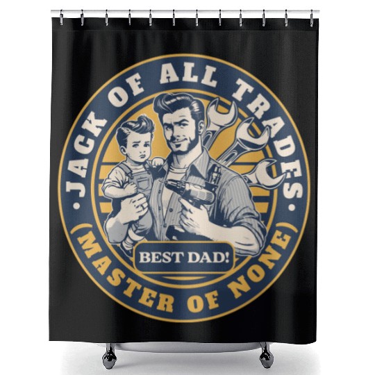 Jack of All Trades Master of None Shower Curtains