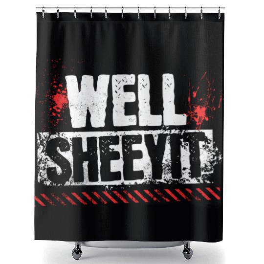 Funny Well Sheeyit Shower Curtains