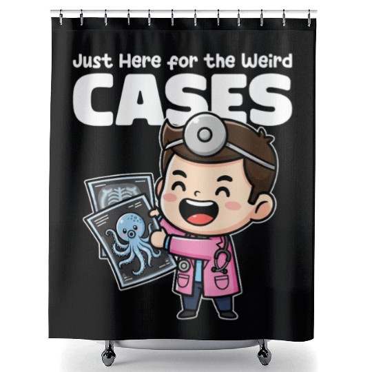 JUST HERE FOR THE WEIRD CASES - DOCTOR GIFT Shower Curtains