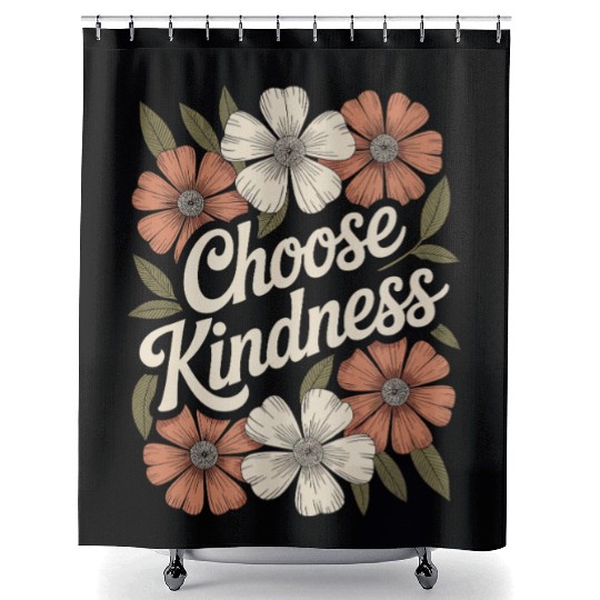 Choose Kindness Flower Boho Vintage Inspiring Shower Curtains