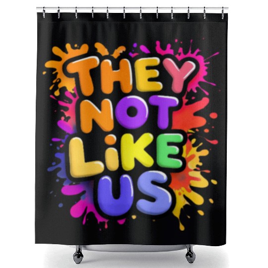 They Not Like Us Shower Curtains